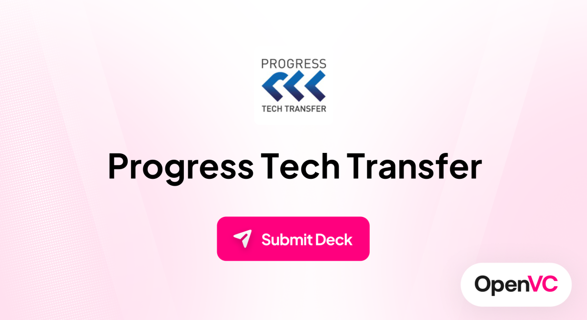 Progress Tech Transfer | Investor Profile, Funding Criteria & Team