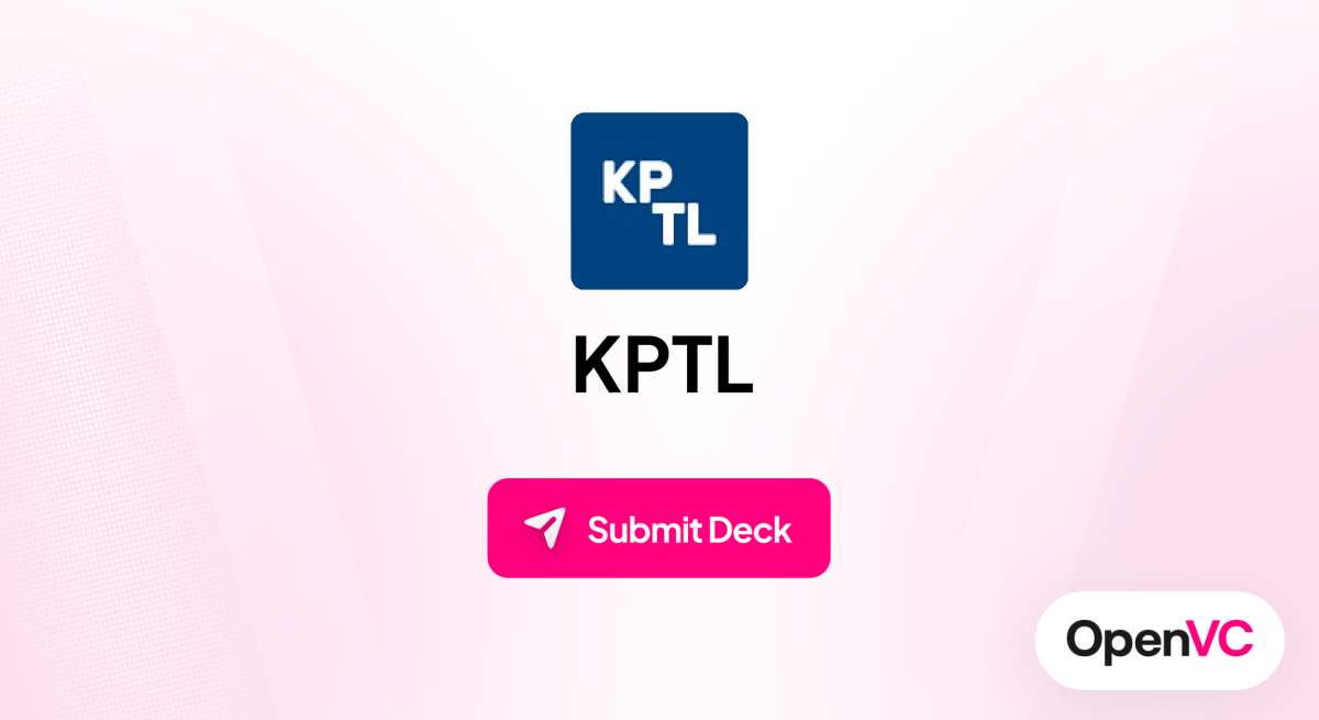 KPTL | Investor Profile, Funding Criteria & Team