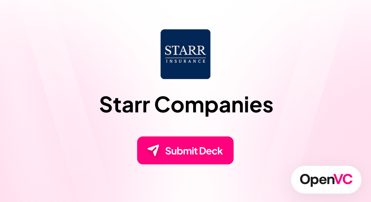 Starr Companies | Investor Profile, Funding Criteria & Team