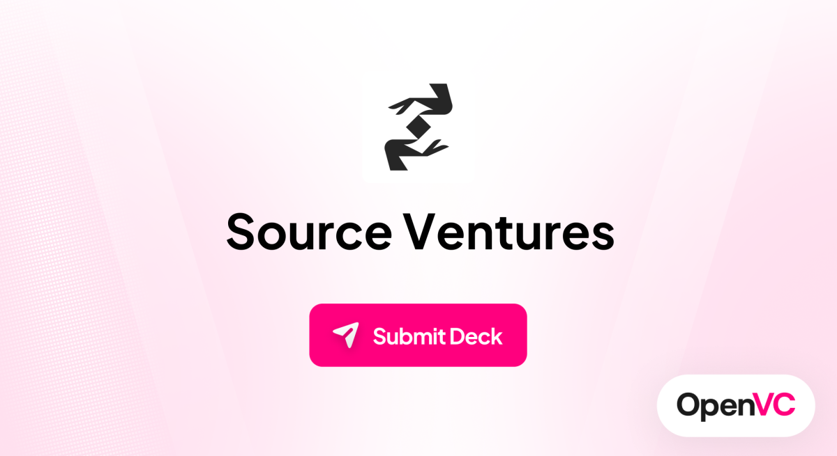 Source Ventures | Investor Profile, Funding Criteria & Team